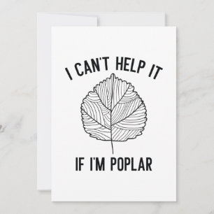Ich kann nicht helfen, wenn ich Poplar bin Dankeskarte