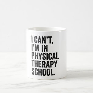 Ich kann nicht, ich bin in der Physiotherapieschul Kaffeetasse