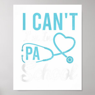 Ich kann nicht, ich bin in PA Schulärztin Sofortig Poster