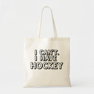 Ich kann nicht. Ich habe Hockey Tragetasche