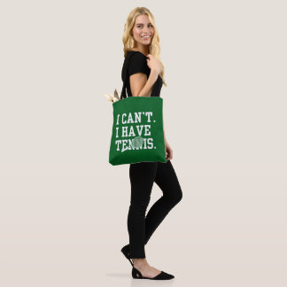 Ich kann nicht, ich habe Tennis Tasche