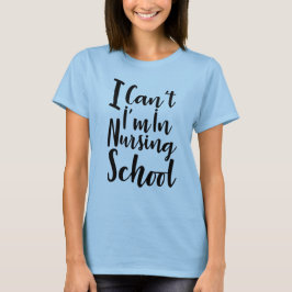 Ich kann nicht im Shirt der Krankenschule sein