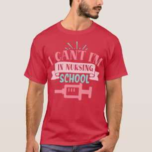 Ich kann nicht in der Krankenpflege lustige Kranke T-Shirt