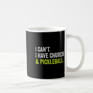 Ich kann nicht Kirche und Kleball haben Kaffeetasse