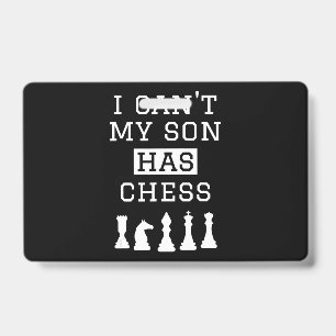 ich kann nicht, mein sohn hat Schach lustige Scha Ausweis