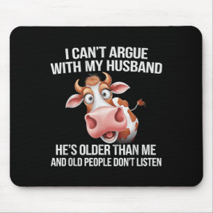 Ich kann nicht mit meinem Mann streiten, er ist äl Mousepad