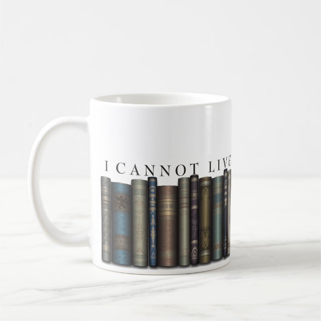 Ich kann nicht ohne Buch-Buch-Liebhaber-Tasse Kaffeetasse (Links)