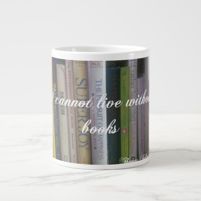 Ich kann nicht ohne Bücher leben Jumbo-Tasse (Vorderseite)