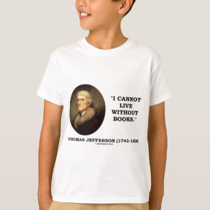 Ich kann nicht ohne Bücher leben T-Shirt