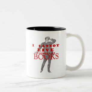 Ich kann nicht ohne meine Bücher leben - Mann Zweifarbige Tasse