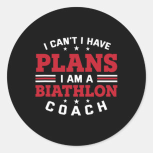 Ich kann nicht planen, einen lustigen Biathlon Coa Runder Aufkleber