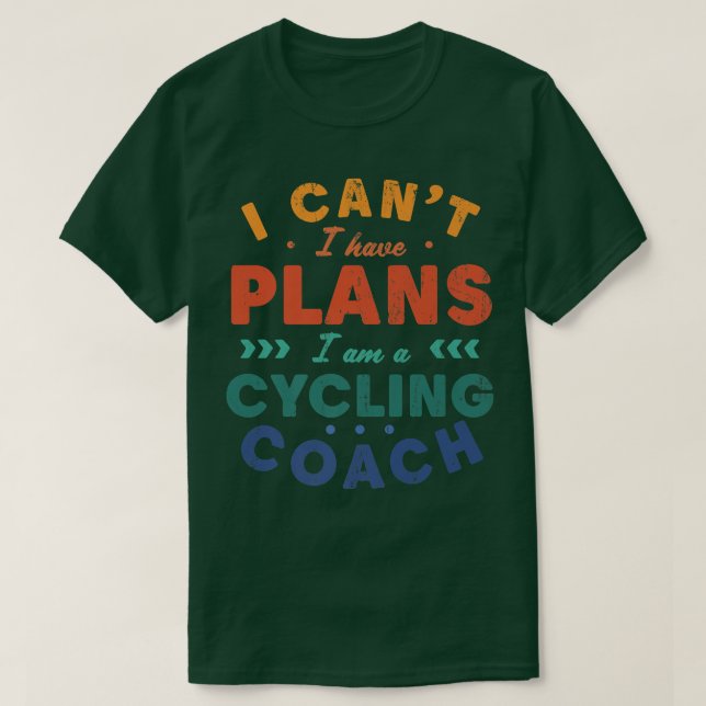 Ich kann nicht planen, Fahrradlehrer zu sein. T-Shirt (Design vorne)