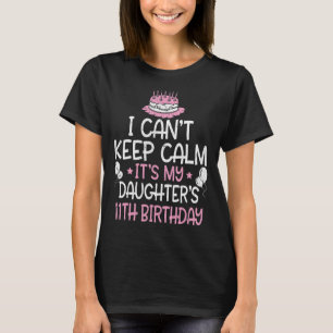 Ich kann nicht Ruhe Behalten. Es ist mein 11. Gebu T-Shirt