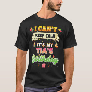 Ich kann nicht Ruhe Behalten. Es ist mein Geburtst T-Shirt