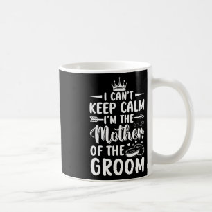 Ich kann nicht ruhig bleiben, ich bin die Mutter d Kaffeetasse
