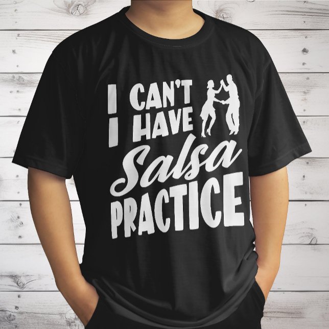 Ich kann nicht Salsa mit lateinischen Tänzen Salsa T-Shirt (Von Creator hochgeladen)