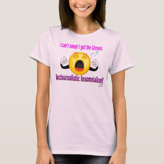 Ich kann nicht schlafen! T-Shirt