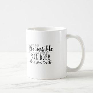 Ich kann nicht verantwortlich gehalten werden für, kaffeetasse