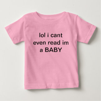 Ich kann noch nicht einmal Babyanzug lesen Baby T-shirt