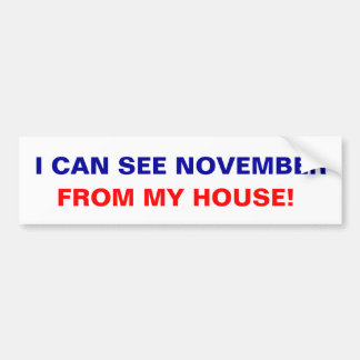 Ich kann November von meinem Haus sehen! Autoaufkleber