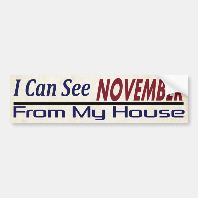 Ich kann November von meinem Haus sehen Autoaufkleber (Vorne)