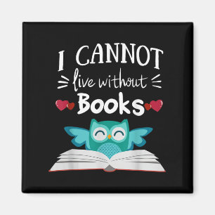 Ich kann ohne Bücher nicht leben Eule  Magnet