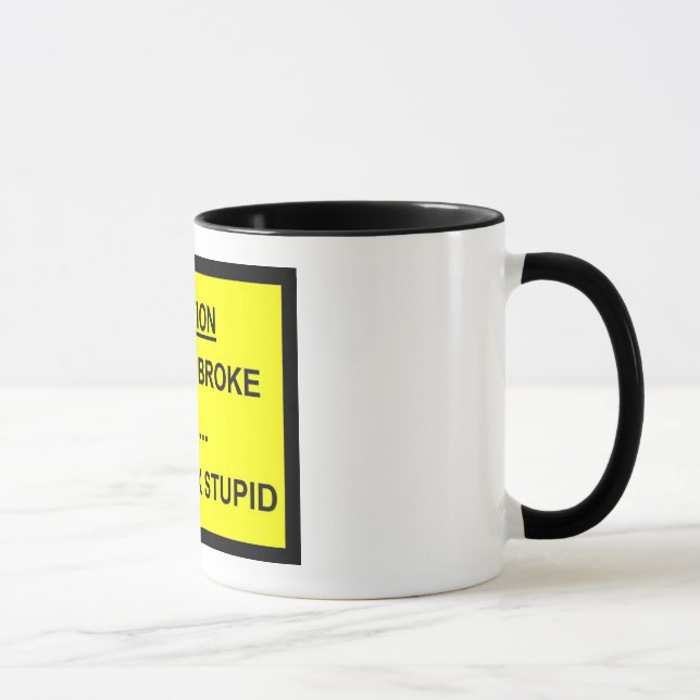 Ich kann regeln brach, aber ich kann dummes nicht tasse (Rechts)