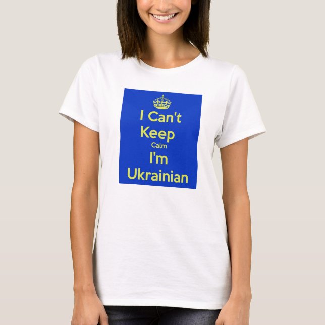 Ich kann Ruhe nicht behalten, die ich ukrainisches T-Shirt (Vorderseite)