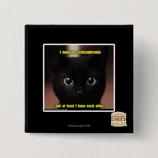 Ich kann schizophren sein button (Vorderseite)