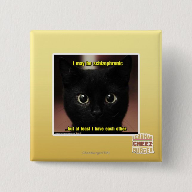 Ich kann schizophren sein button (Vorderseite)