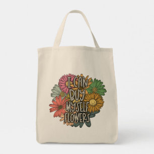 Ich kann selbst Blume kaufen Tragetasche