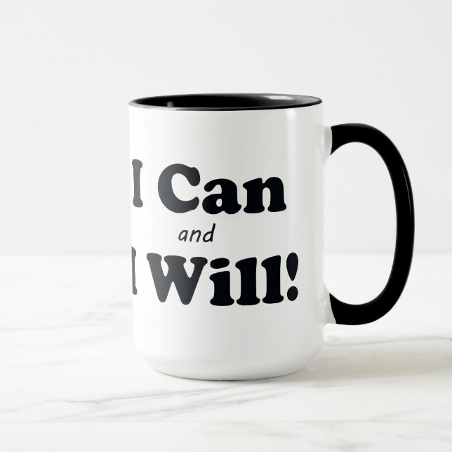 Ich kann und ich werde es tun tasse (Rechts)