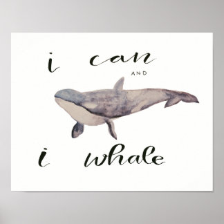 Ich kann und ich Whale Poster