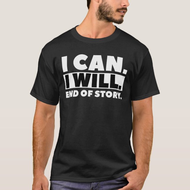 Ich kann und werde T-Shirt (Vorderseite)