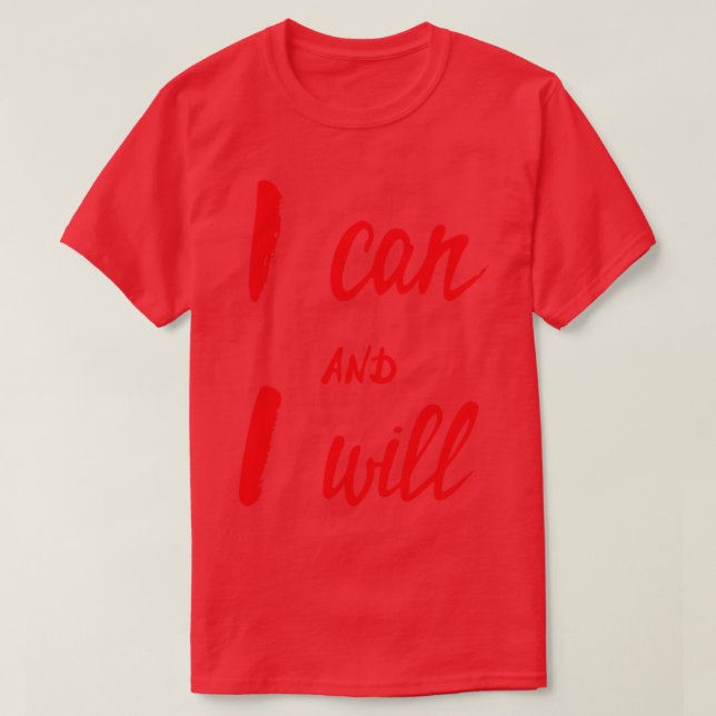 Ich kann und werde T-Shirt (Design vorne)