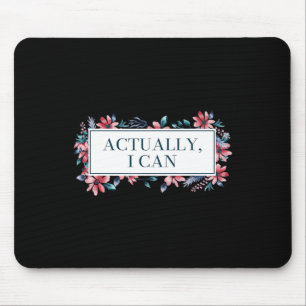 Ich kann weibliche Geschlechtergleichstellung und Mousepad