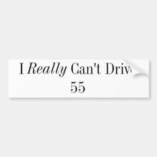 Ich kann wirklich nicht Antrieb 55 Autoaufkleber