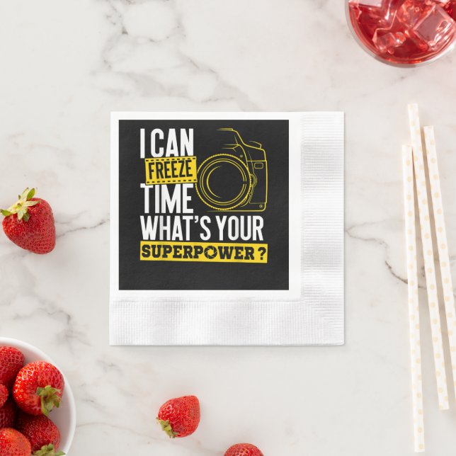 Ich kann Zeit für Superpower einfrieren - Fotograf Serviette (Beispiel)