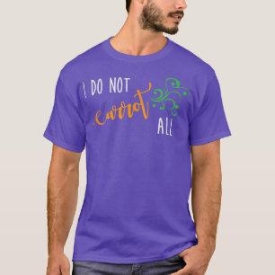 Ich karotten nicht alle lustige Vegane vegetarisch T-Shirt