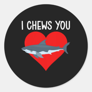 Ich kauen Sie Funny Shark Valentinstag Paar Kinder Runder Aufkleber