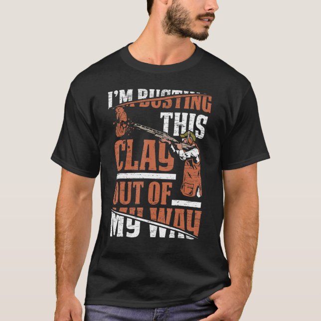 Ich kaufe Clay Sports Shooter & Clay Pigeon Sho T-Shirt (Vorderseite)
