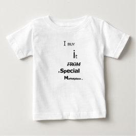 Ich kaufe es von einem besonderen Markt - Baby T-shirt