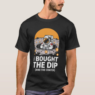 Ich kaufte den Einbruch Lustiger Bitcoin T-Shirt