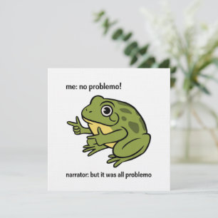 Ich Kein Problemo Erzähler Aber Es War Alles Probl Einladung