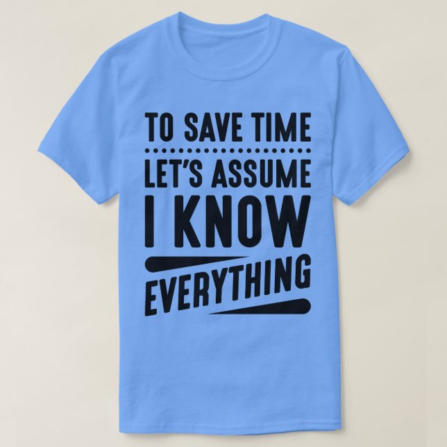 Ich kenne alles 3 T-Shirt (Design vorne)