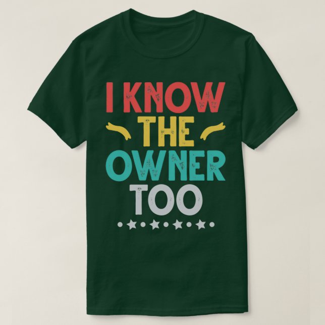 Ich kenne den Besitzer zu lustigen Barkeeper Gesch T-Shirt (Design vorne)