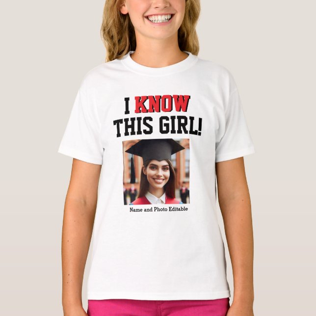 Ich kenne diesen Girl-Absolvent T-Shirt (Vorderseite)
