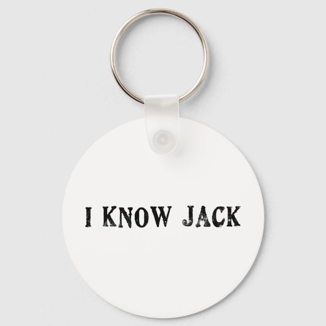Ich kenne Jack Schlüsselanhänger (Vorderseite)
