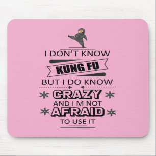 Ich kenne Kung Fu nicht, aber ich kenne Crazy Mousepad