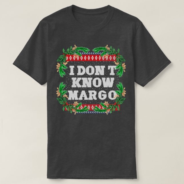 Ich kenne Margo1 T-Shirt (Design vorne)